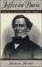 10 Interesting Jefferson Davis Facts