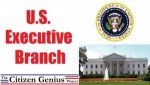 10 Interesting the Executive Branch Facts